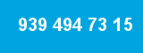 939 494 73 15 939 494 73 15